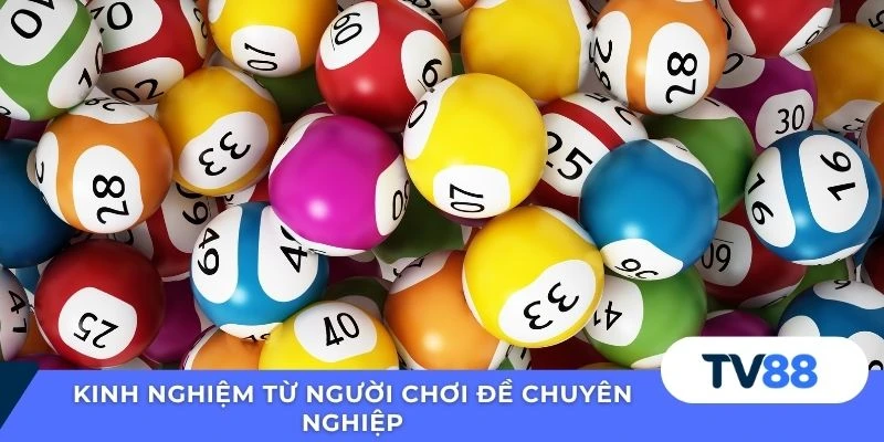 Kinh nghiệm từ người chơi đề chuyên nghiệp